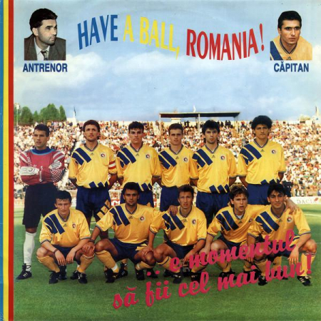 Muzică Ușoară - Have A Ball, Romania! (...e Momentul Să Fii Cel Mai Bun!), (Disc Vinil)