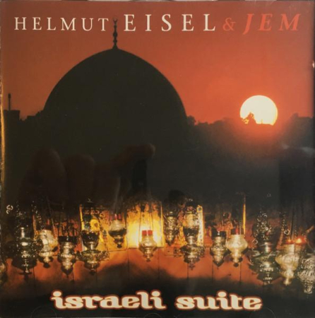 Cd-uri - Helmut Eisel & JEM - Israeli Suite (CD)