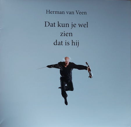 Discuri vinil noi - Herman van Veen – Dat Kun Je Wel Zien Dat Is Hij (VINIL)