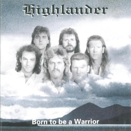 Rock/Folk - Highlander - Born To Be A Warrior (CD)