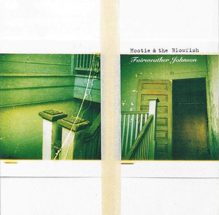 Cd-uri - Hootie & The Blowfish - Fairweather Johnson