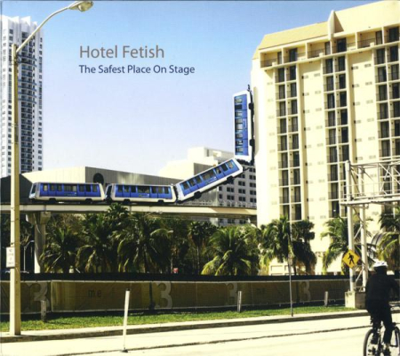 Cd-uri - Hotel Fetish - The Safest Place On Stage (CD)