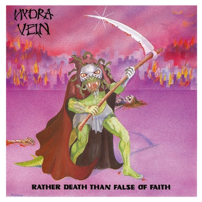 Discuri vinil - Hydra Vein – Rather Death Than False Of Faith (VINIL)