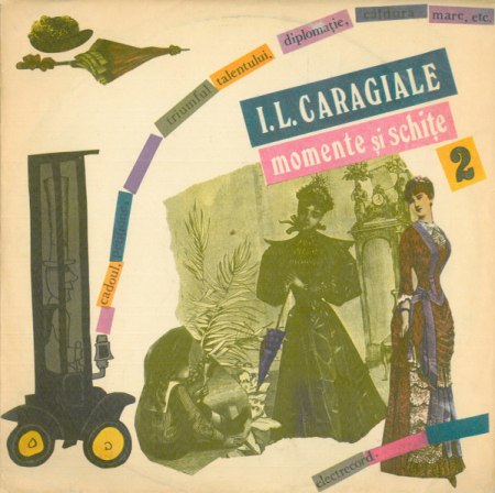 Discuri vinil - I.L. Caragiale* – Momente Și Schițe (Discul 2), (Disc Vinil)