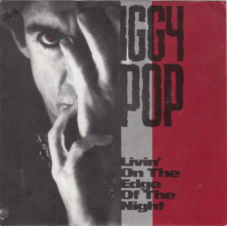 Discuri vinil - Iggy Pop - Livin' On The Edge Of The Night (Disc Vinil)