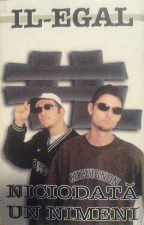 Casete audio - Il-Egal – Niciodată Un Nimeni (CASETA)