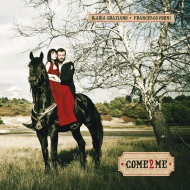 Rock/Folk - Ilaria Graziano & Francesco Forni - Come 2 Me, (Disc Vinil)