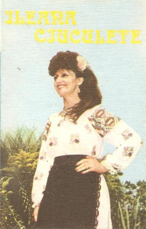 Casete audio - Ileana Ciuculete - Vorbește Lumea, Vorbește, (Casetă Audio)