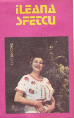 Muzică Populară/Lăutarească - Ileana Sfetcu - Pe Marginea Dunării (Caseta Audio)