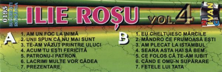 Ilie Roșu - Vol. 4 Fetele Lui Tata, (Casetă Audio) [1]