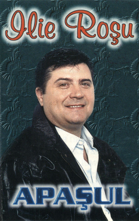 Casete audio - Ilie Roșu – Vol. 7 Apașul (CASETA)