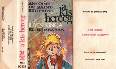 Casete audio - Illyes Kinga Eloadasaban - A kiss herceg - Antoine de Saint Exupery (Caseta Audio)