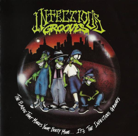 Cd-uri - Infectious Grooves - The Plague That Makes Your Booty Move... It's The Infectious Grooves (CD)