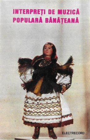 Muzică Populară/Lăutarească - Interpreți De Muzică Populară Bănățeană (Caseta Audio)