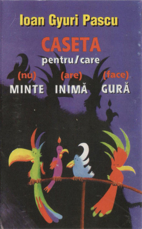 Rock/Folk - Ioan Gyuri Pascu - Caseta Pentru (...) Gură, (Casetă Audio)
