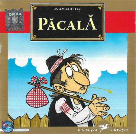Povesti/Teatru/Non-Music - Ioan Slavici – Păcală (CD)