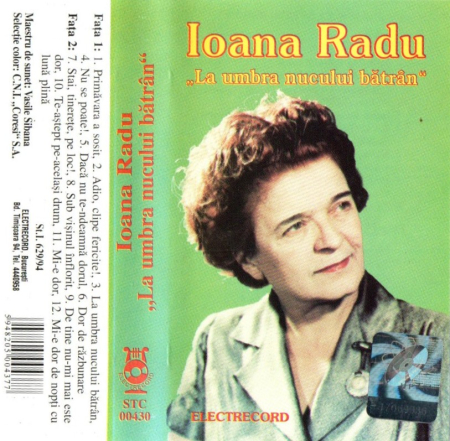 Muzica Usoara - Ioana Radu - La umbra nucului bătrân (Casetă Audio)