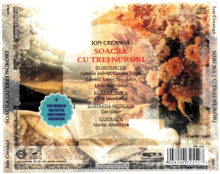 Ion Creangă – Soacra Cu Trei Nurori (+ Fata Moșului Cea Isteață; Cărturarul Năzdrăvan) (CD) [1]