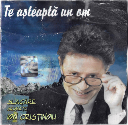 Casete audio - Ion Cristinoiu – Te Așteaptă Un Om (Șlagăre Semnate Ion Cristinoiu) (CASETA)