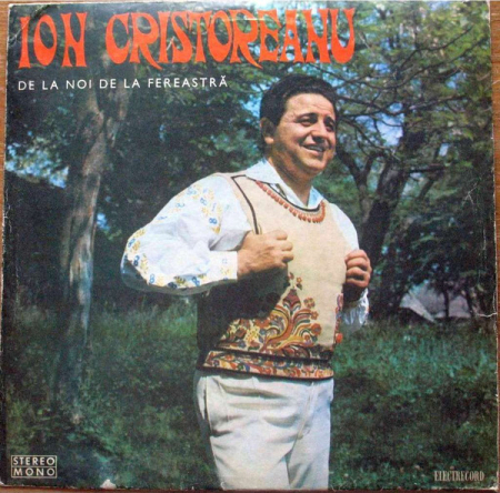 Discuri vinil - Ion Cristoreanu - De La Noi De La Fereastră (Disc Vinil)