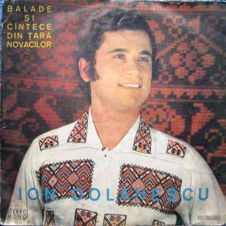Discuri vinil - Ion Dolănescu – Balade Și Cîntece Din Țara Novacilor (Disc Vinil)