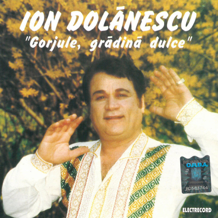 Noutăți - Ion Dolănescu – Gorjule Grădină Dulce (CASETA)