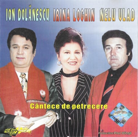 Cd-uri - Ion Dolănescu, Irina Loghin, Nelu Vlad – Cantece De Petrecere (CD)