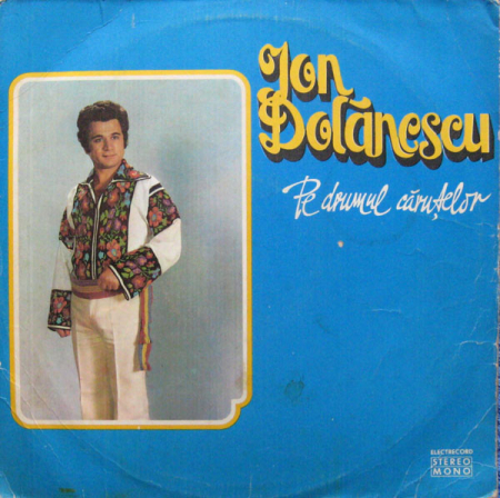 Discuri vinil - Ion Dolănescu - Pe Drumul Căruțelor, (Disc Vinil)
