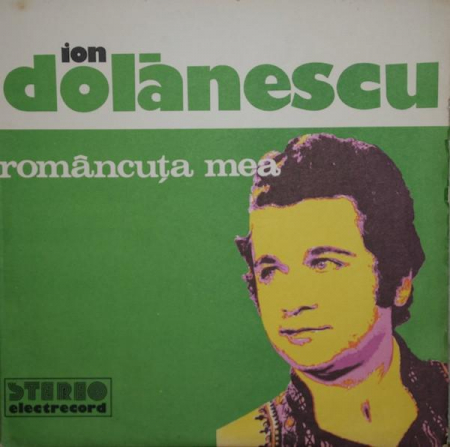 Muzică Populară/Lăutarească - Ion Dolănescu - Româncuța Mea, (Disc Vinil)