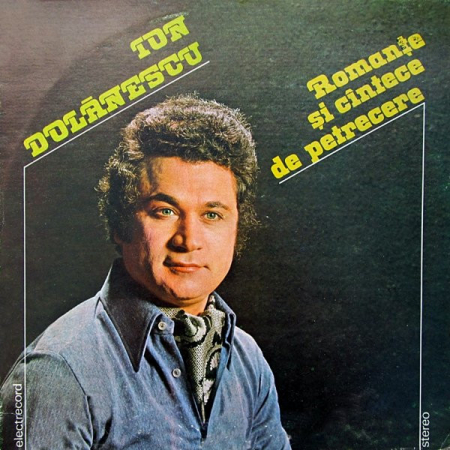 Muzică Populară/Lăutarească - Ion Dolănescu – Romanțe Și Cîntece De Petrecere, (Disc Vinil)