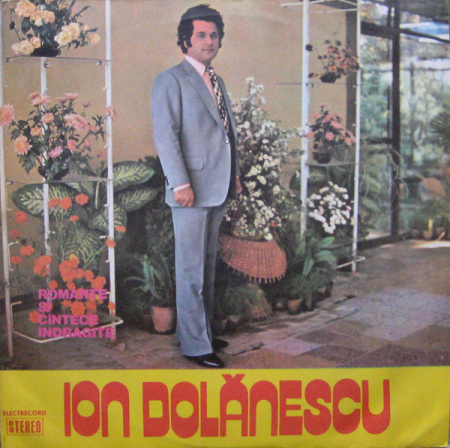 Muzică Populară/Lăutarească - Ion Dolănescu - Romanțe Și Cîntece Îndrăgite, (Disc Vinil)