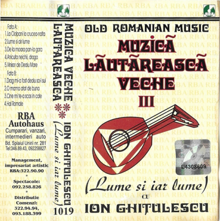 Casete audio - Ion Ghițulescu - Muzica Lăutărească Veche III (Lume Si Iar Lume) , (Casetă Audio)