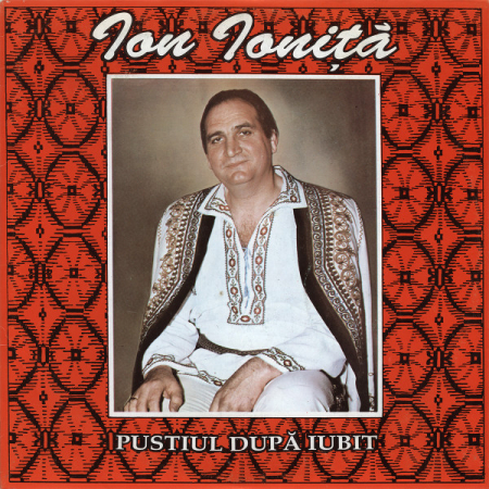 Discuri vinil - Ion Ioniță – Pustiul După Iubit (VINIL)