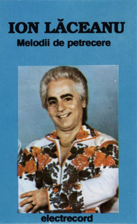 Muzică Populară/Lăutarească - Ion Lăceanu - Melodii De Petrecere (Melodii Îndrăgite) (Caseta Audio)
