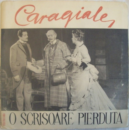 Ion Luca Caragiale - O Scrisoare Pierdută, (Disc Vinil) [1]