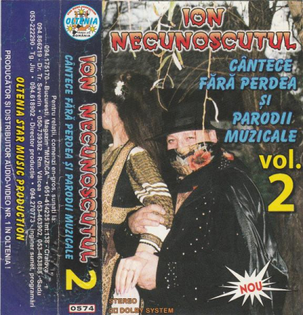 Casete audio - Ion Necunoscutul - Cântece Fără Perdea și Parodii Muzicale Vol. 2