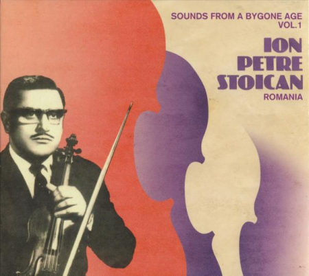 Cd-uri - Ion Petre Stoican - Sounds From A Bygone Age Vol.1, (CD)