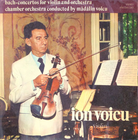 Muzică Clasică - Ion Voicu - Bach Concertos For Violin And Orchestra, (Disc Vinil)
