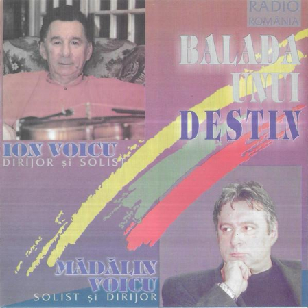 Muzica Clasica - Ion Voicu - Balada Unui Destin, (CD)