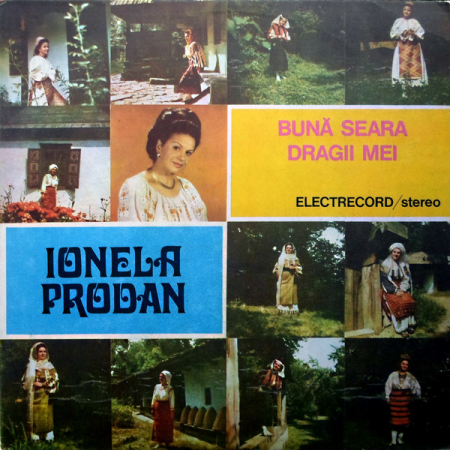 Muzică Populară/Lăutarească - Ionela Prodan - Bună Seara, Dragii Mei, (Disc Vinil)