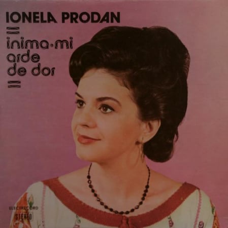 Muzică Populară/Lăutarească - Ionela Prodan - Inima-mi Arde De Dor, (Disc Vinil)