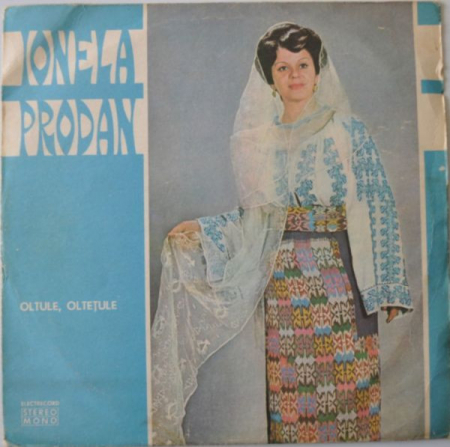 Muzică Populară/Lăutarească - Ionela Prodan - Oltule, Oltețule, (Disc Vinil)