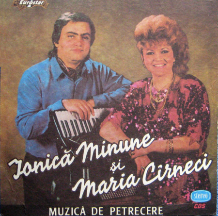 Discuri vinil - Ionică Minune și Maria Cîrneci – Muzica De Petrecere (DISC VINIL)