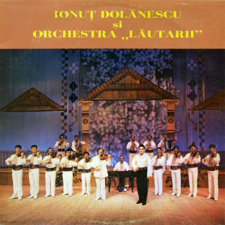 Discuri vinil - Ionuț Dolănescu - Ionuț Dolănescu Și Orchestra "Lăutarii" (Disc Vinil)