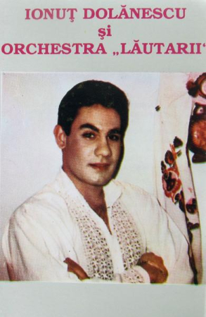 Casete audio - Ionuț Dolănescu - Vino, Mândro-n Perșinari! (Caseta Audio)