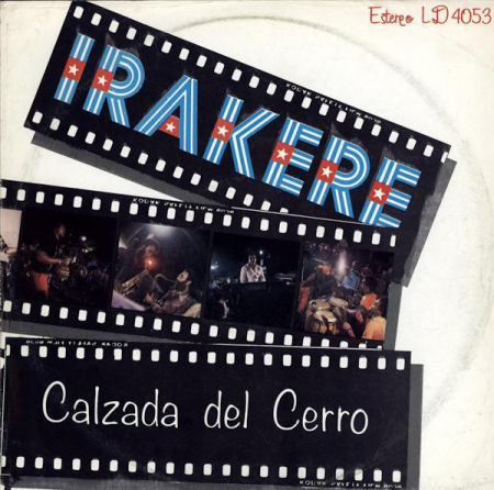 Muzică Ușoară - Irakere - Calzada Del Cerro, (Disc Vinil)