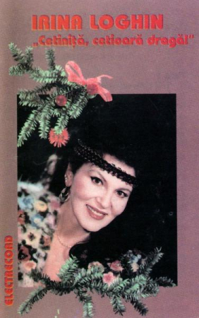 Muzică Populară/Lăutarească - Irina Loghin - Cetiniță, Cetioară Dragă!, (Casetă Audio)