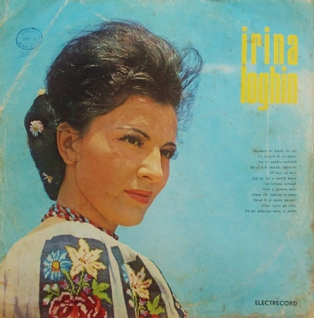 Discuri vinil - Irina Loghin – Întoarce-te, Bade, În Sat (VINIL)