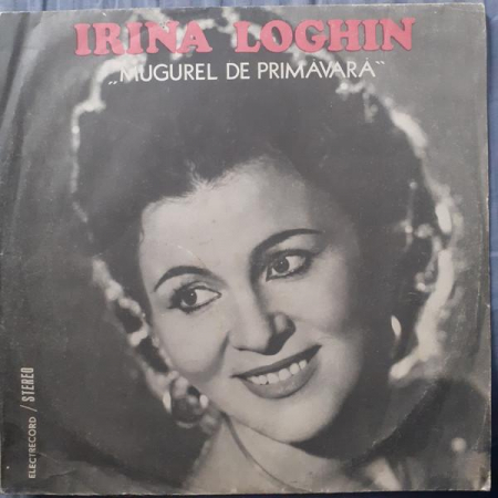 Irina Loghin - Mugurel De Primăvară, (Disc Vinil) [0]