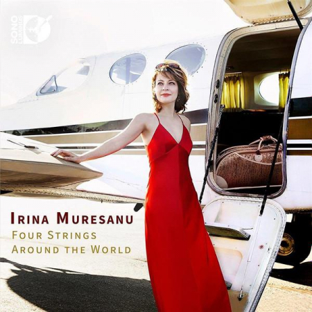 Muzica Clasica - Irina Mureșanu - Four Strings Around The World , (CD)